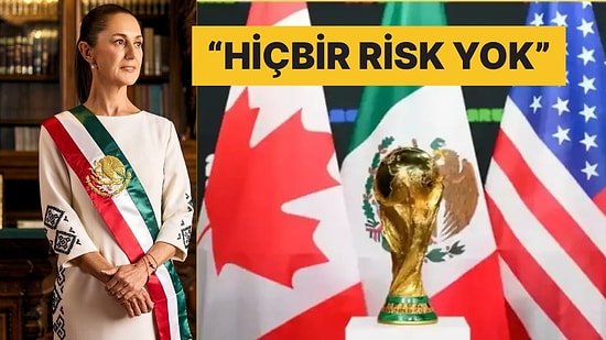 Meksika Devlet Başkanı Sheinbaum Olaylara Rağmen Dünya Kupasına Ev Sahipliği Yapacaklarını Duyurdu