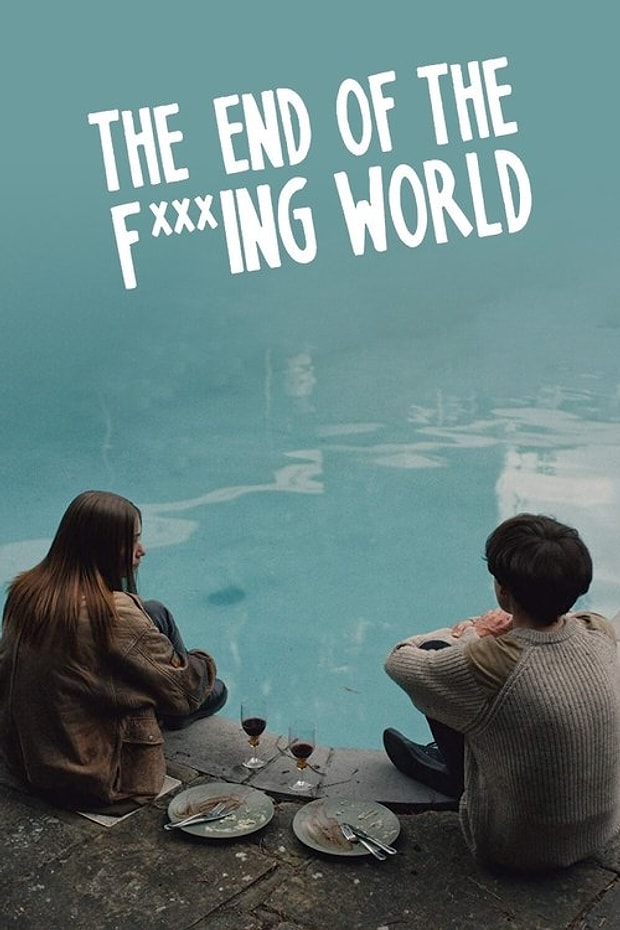 The End of the F***ing World Posteri