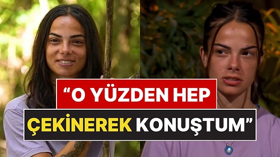 Survivor'da "Neden Böyle Konuşuyorsun?" Diye Sorulan Beyza'dan Yürek Burkan Açıklama