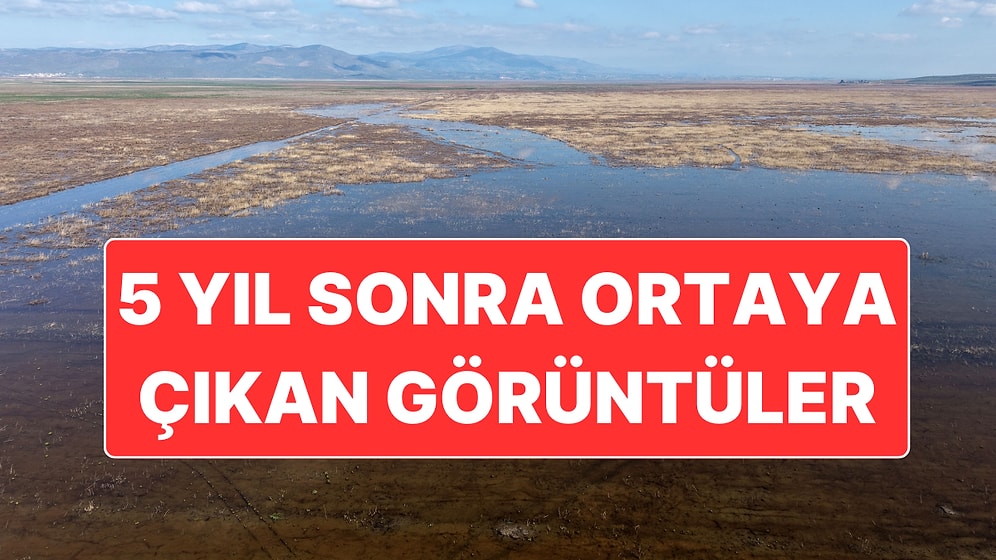 5 Yıl Önce Kuruyan Göl Son Yağışlarla Birlikte Yeniden Su Tutmaya Başladı