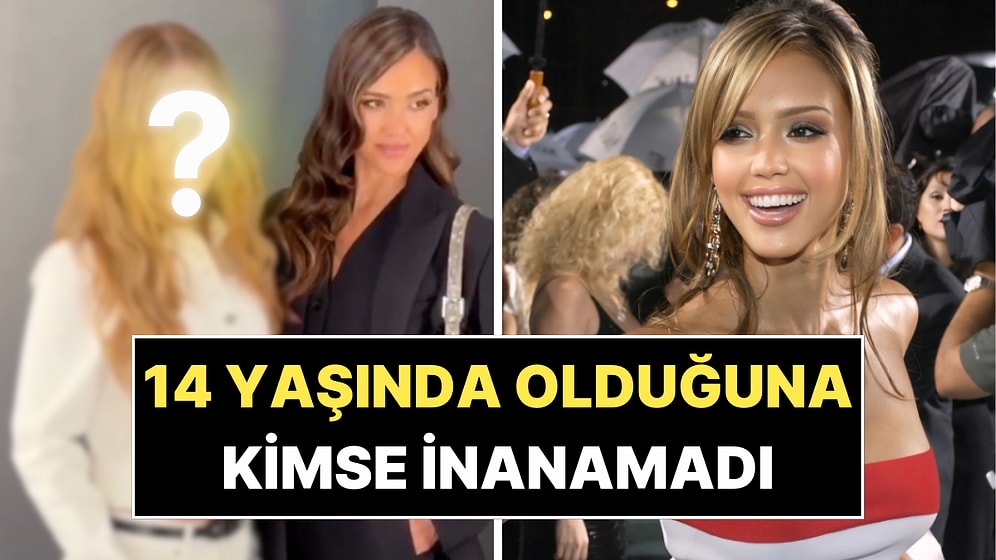 Jessica Alba'nın 14 Yaşındaki Kızının Son Hali Ağızları Açık Bıraktı