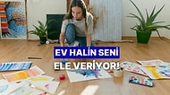 Evdeki Alışkanlıklarına Göre Bilinçaltında Ne Var?