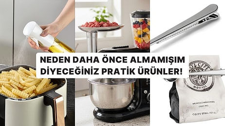 Daha Önce Neden Almamışım Diyeceksiniz: Mutfakta Hazırlık Süresini Yarıya İndiren 15 Pratik Ürün