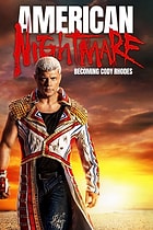 American Nightmare: Becoming Cody Rhodes