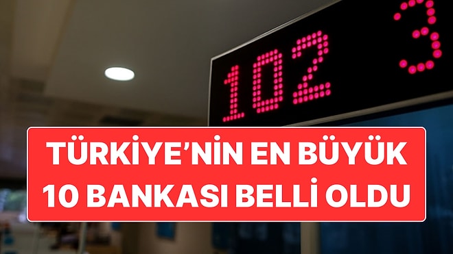 Türkiye’nin En Büyük 10 Bankası Belli Oldu: En Çok Kâr Elde Eden Banka Ziraat Bankası