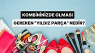 Kombininizde Mutlaka Olması Gereken "Yıldız Parça" Nedir?