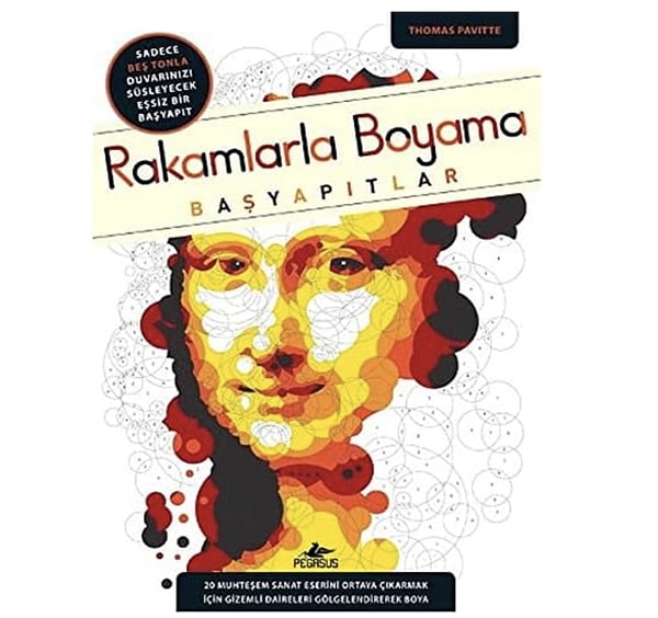 Kendi başyapıtınızı yaratın: Rakamlarla Boyama Başyapıtlar Kitabı!