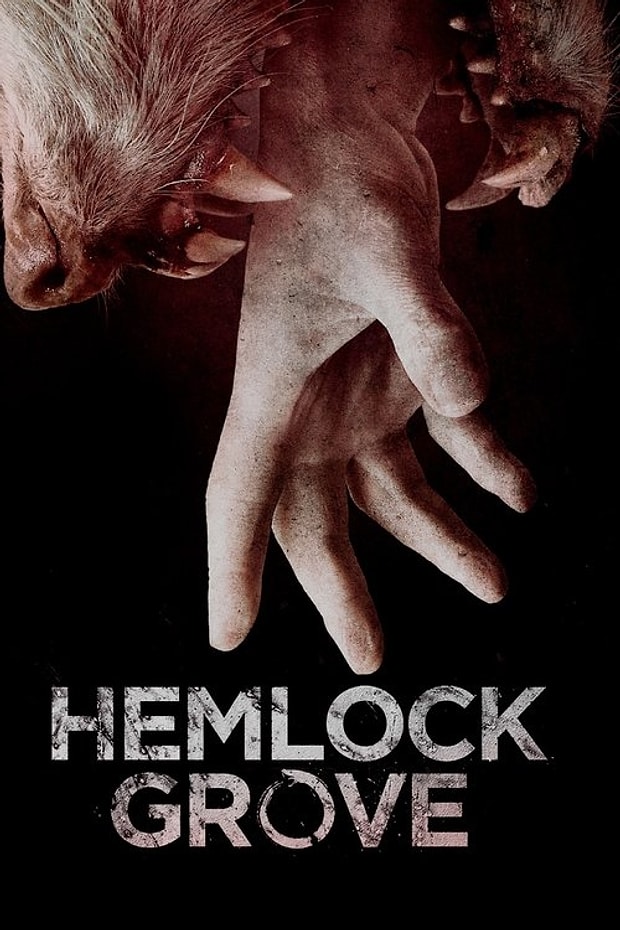 Hemlock Grove Posteri
