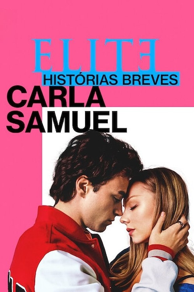 Élite Öyküler: Carla ve Samuel Posteri