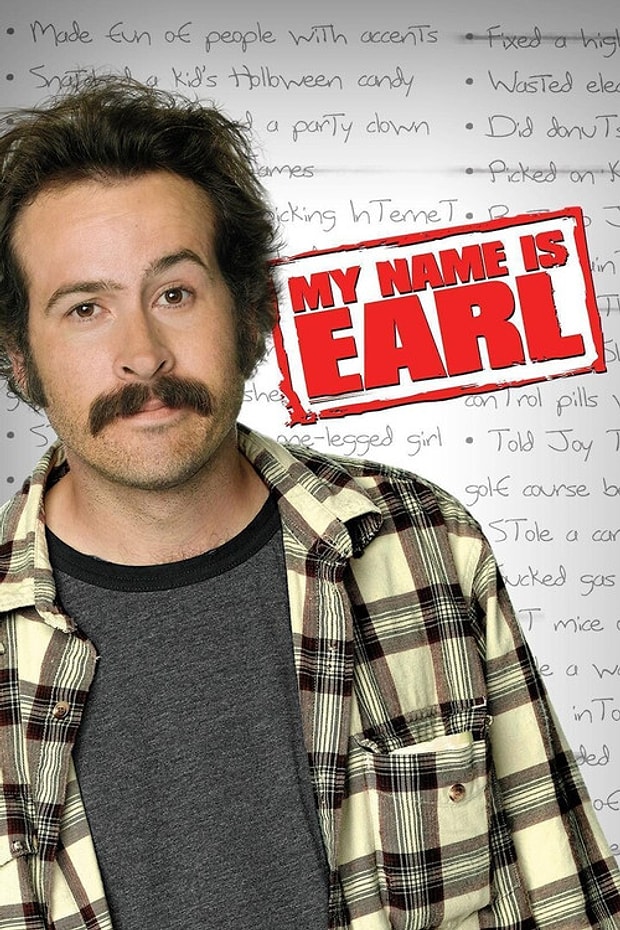 My Name Is Earl Posteri