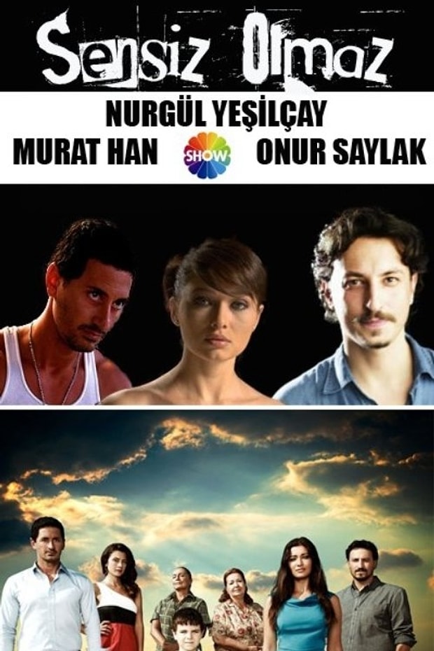 Sensiz Olmaz Posteri