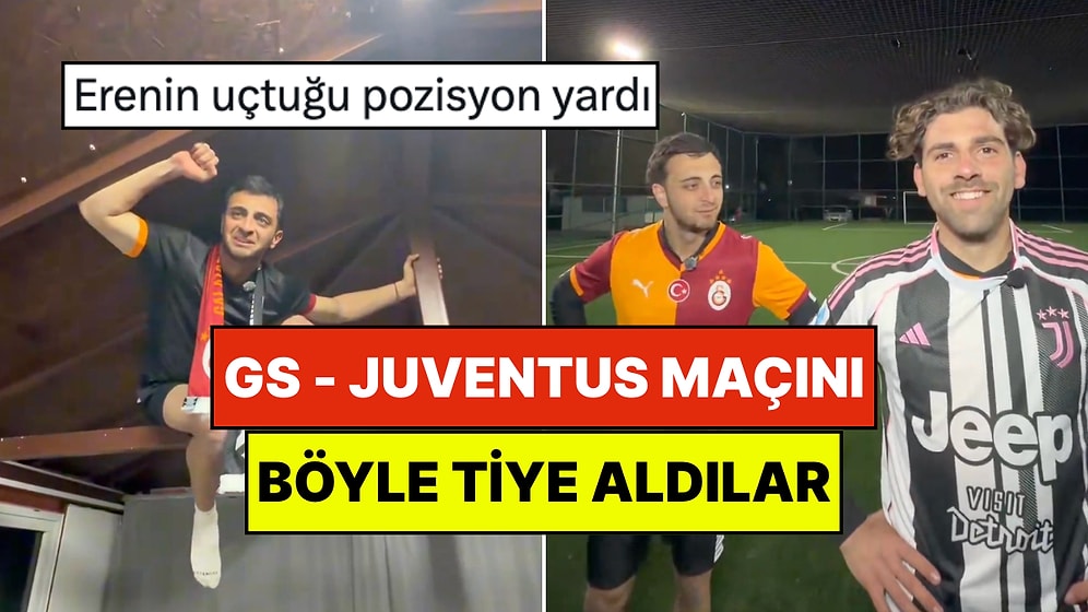 İzahı Olmayan Şeyin Mizahı Olur: GS - Juventus Maçını Böyle Tiye Aldılar