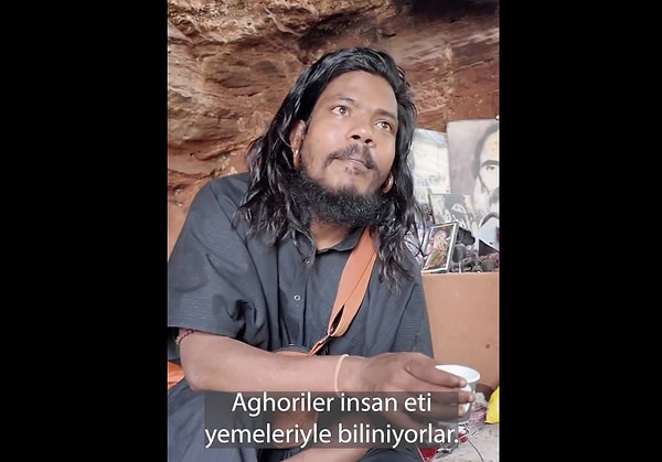 Videodaki adam, Aghorilerin yaşam tarzını ve merak edilen ritüellerini şu sözlerle anlattı;