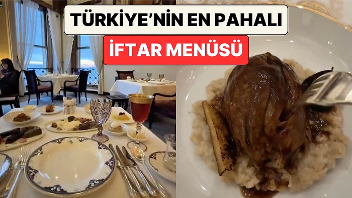 Bu Ramazan'ın Modası da Bu! Bir İçerik Üreticisi "Türkiye'nin En Pahalı İftar Menüsünü" Denedi