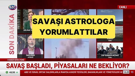 Sözcü TV'nin İran'a Yapılan Saldırı Sonrası Başlayan Savaşı Astrologa Yorumlatması Tepki Çekti