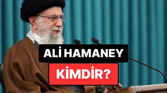 Ali Hamaney Kimdir? İran Dini Lideri Ayetullah Ali Hamaney Öldü mü?