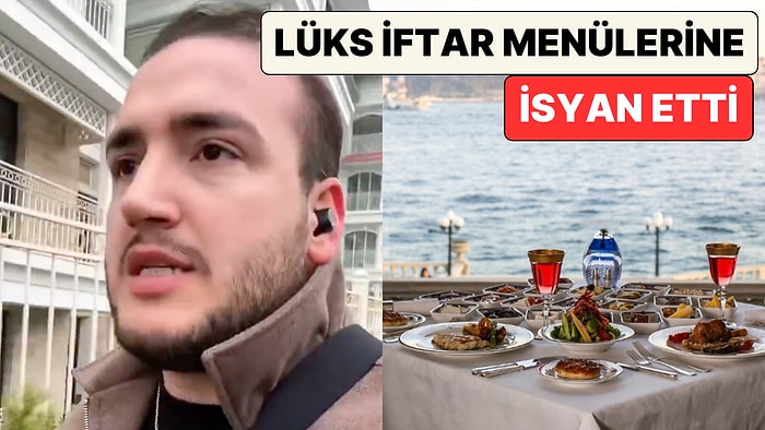 Bir Vatandaş Fahiş Fiyatlara Verilen İftar Menülerine Tepki Gösterdi: "Bir Tek Bana mı Garip Geliyor?"