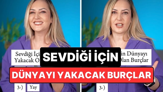 Bir Astrolog Sevdikleri Kişi İçin Dünyayı Yakacak Burçları Açıkladı