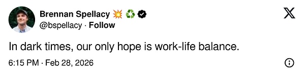 "Zor zamanlarda tek umudumuz iş-yaşam dengesi"