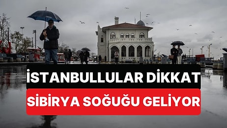 AKOM'dan İstanbul İçin Uyarı Geldi: Sibirya Soğukları Geliyor