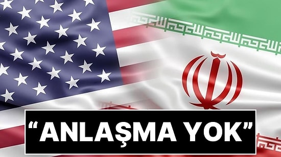 İran Geri Adım Atmıyor: “ABD'yle Müzakere Yapmayacağız"