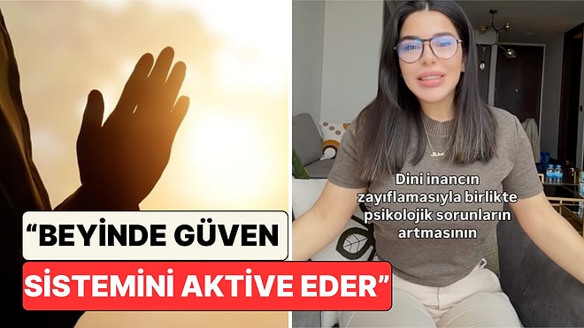 Bir Psikolog Psikolojik Problemlerin Artmasıyla Dini İnancın Zayıflaması Arasındaki Bağlantıyı Anlattı