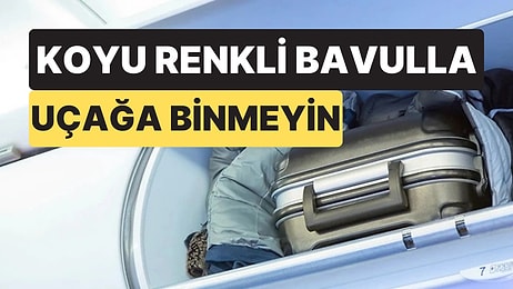 Uzmanlardan "Koyu Renkli Bavulla Seyahat Etmeyin" Uyarısı