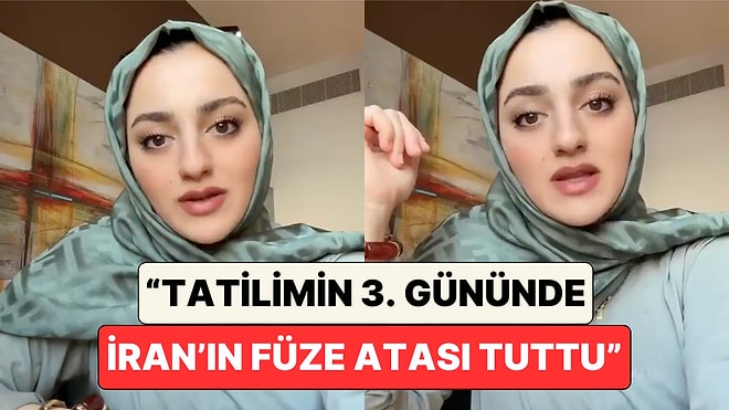 Dubai'de Tatil Yapan Bir Kadın Tatilinin 3. Gününde Çıkan Savaş Sebebiyle Ülkede Mahsur Kaldı