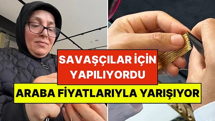 Eskiden Savaşçılar İçin Yapılıyordu: Her İlmeğin Değeri Araba Fiyatlarıyla Yarışıyor