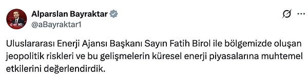 Enerji ve Tabii Kaynaklar Bakanı Bayraktar'ın paylaşımı şöyle;