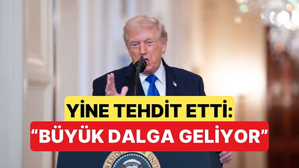 Trump, İran'a Yönelik Tehditlerini Sürdürüyor