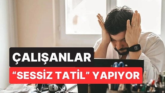 Milenyum Kuşağından Yeni Çalışma Hilesi: İzin Almadan “Sessiz Tatil” Yapıyorlar!