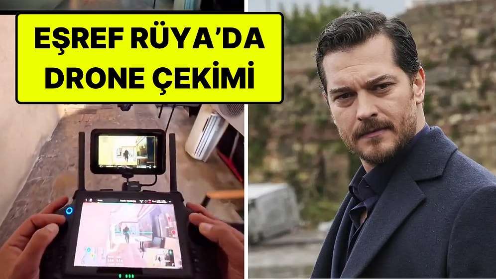 Drone Pilotu, Eşref Rüya'daki Bir Sahneyi Tek Seferde Çekti