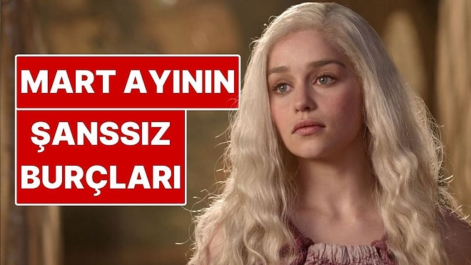 Mart Ayının En Şanssız Burçları: Yavaşlayan Enerji Sabır Sınayacak