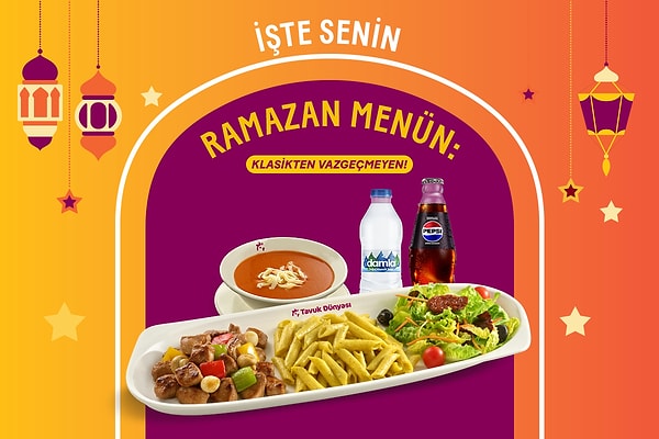 Ramazan’da da iyi yemeğin adresi Tavuk Dünyası!