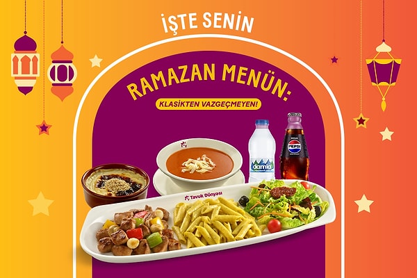 Ramazan’da da iyi yemeğin adresi Tavuk Dünyası!