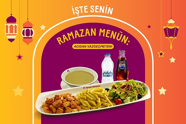 Ramazan’da da iyi yemeğin adresi Tavuk Dünyası!