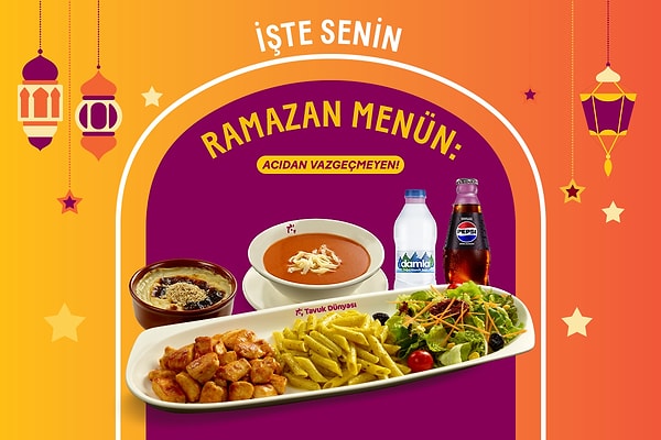 Ramazan’da da iyi yemeğin adresi Tavuk Dünyası!