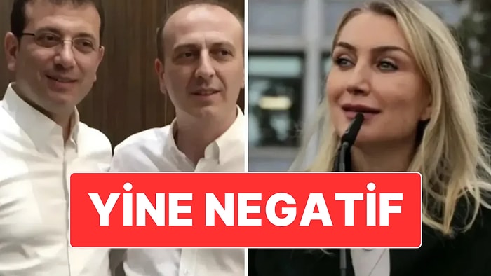 Dilek İmamoğlu’nun Kardeşi Ali Kaya’nın İkinci Testinin Sonucu da Negatif Çıktı