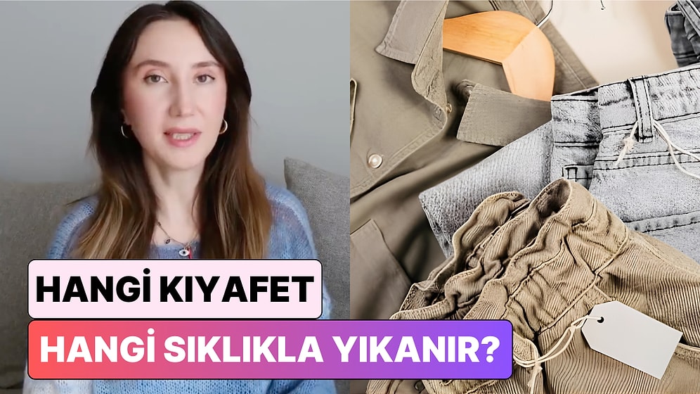 Bir Moda Tasarımı Eğitmeni Tek Tek Anlattı: “Kıyafetleri Hangi Sıklıkta Yıkamalısınız?”