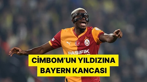 Bayern Münih'in Hedefinde Galatasaray'ın Yıldızı Victor Osimhen Var