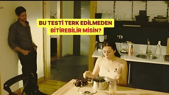 Bu Testi Terk Edilmeden Bitirmek Çok Zor!