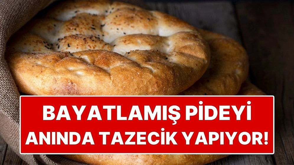 Bayatlamış Ramazan Pidesini Fırından Yeni Çıkmış Gibi Yapan 2 Yöntem
