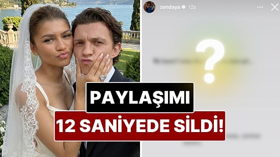 Tom Hallond'la Evlendiği İddia Edilen Zendaya’nın 12 Saniyede Sildiği Paylaşım Gündemi Karıştırdı
