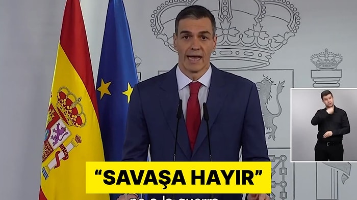 Trump Tehdit Etmişti! İspanya Başbakanı Sanchez ABD ve İsrail'e Üslerini Kapattı