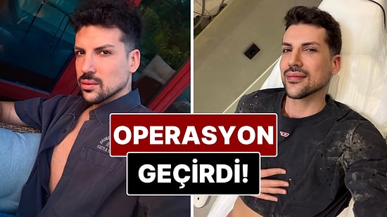Kerimcan Durmaz Operasyon Geçirdiğini Açıkladı!