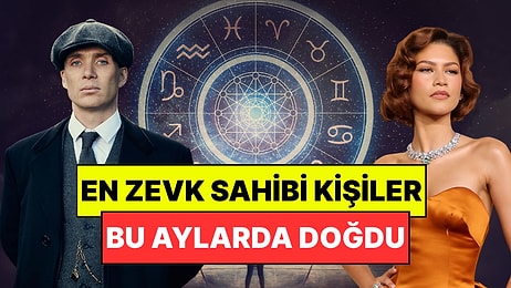 Astrologlar En Zevk Sahibi Kişilerin Doğduğu Ayları Açıkladı