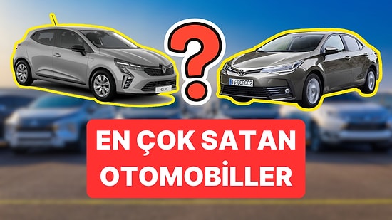 Şubat Ayında En Çok Satılan Otomobiller Belli Oldu