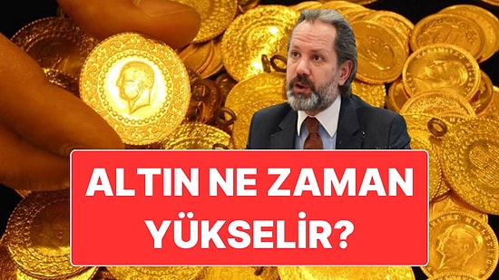 Altın Fiyatlarında Son Durum: İslam Memiş Altın Fiyatlarındaki Yükseliş İçin Şartı Açıkladı
