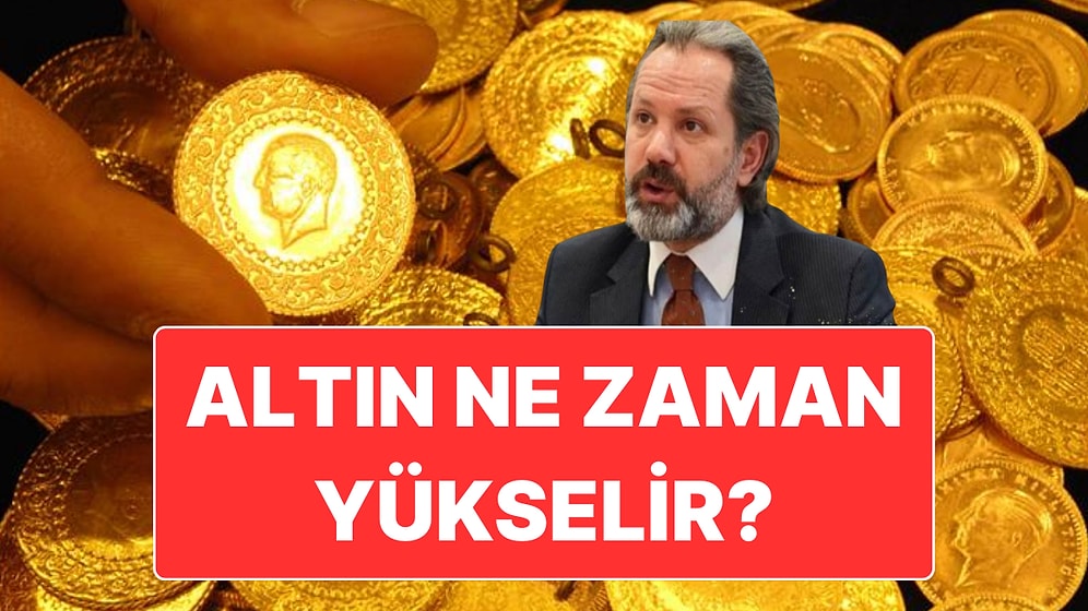 Altın Fiyatlarında Son Durum: İslam Memiş Altın Fiyatlarındaki Yükseliş İçin Şartı Açıkladı